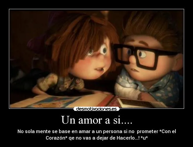 Un amor a si.... | Desmotivaciones