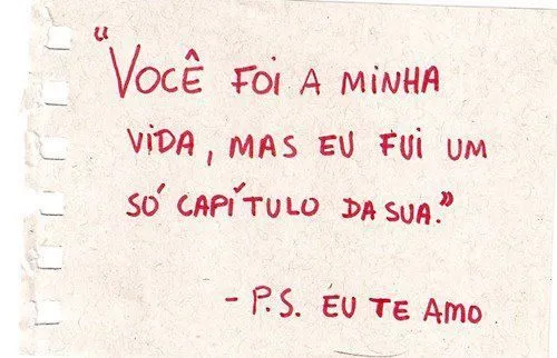 imagens tumblr textos frases ps eu te amo o-am0r-e-outras-drogas •