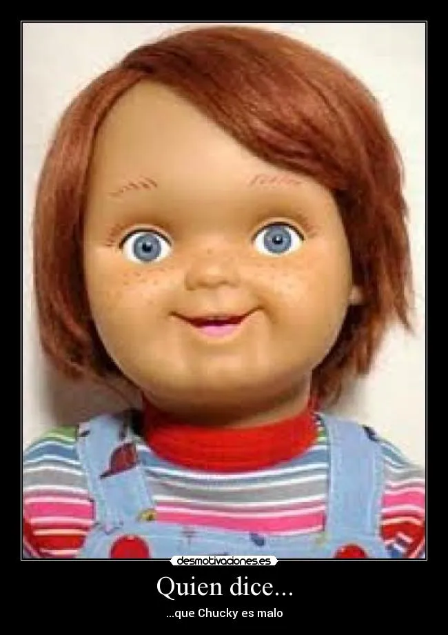 Categoria: CHUCKY - desmotivaciones.