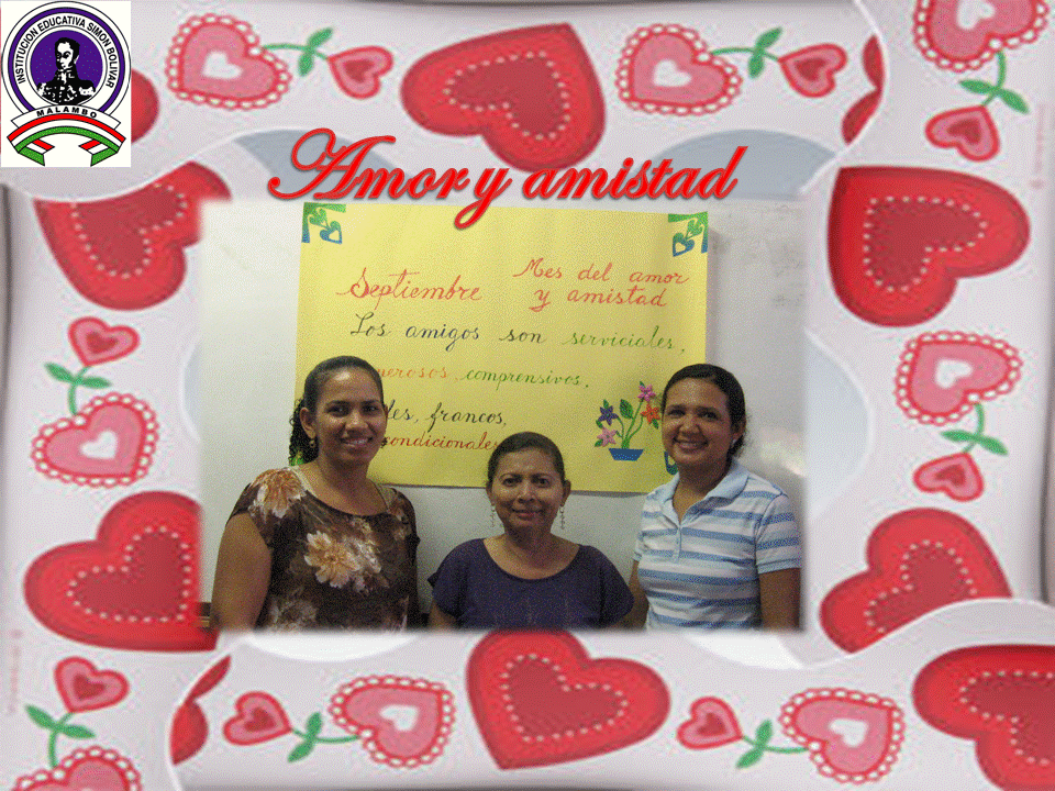 INSTITUCIÓN EDUCATIVA SIMÓN BOLÍVAR DE MALAMBO: AMOR Y AMISTAD EN ...