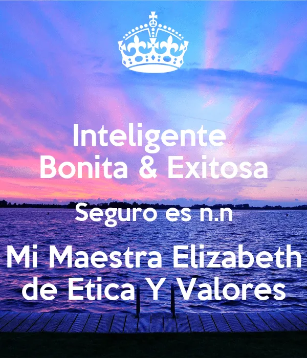 Inteligente Bonita & Exitosa Seguro es n.n Mi Maestra Elizabeth de ...