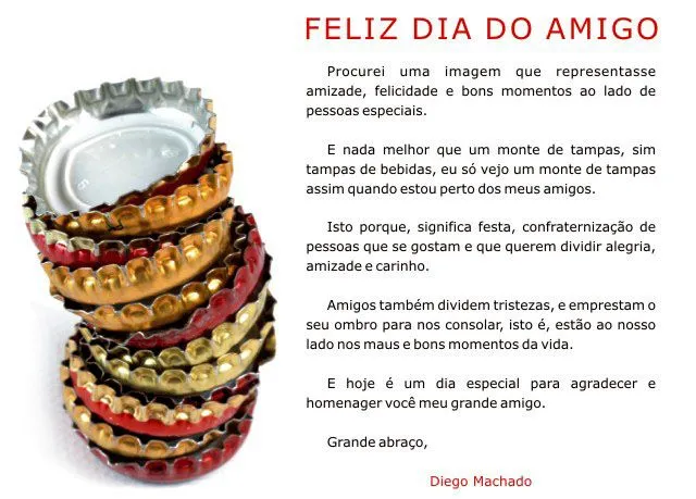 Jardineiros de Gente: FELIZ DIA DO AMIGO!!!