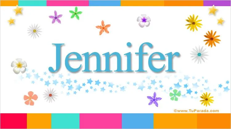 Jennifer, significado del nombre Jennifer, nombres