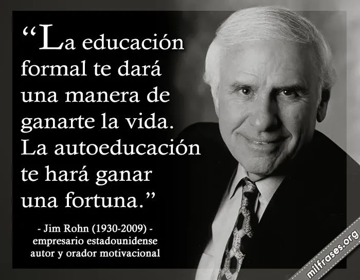 Jim Rohn, empresario estadounidense, autor y orador motivacional ...