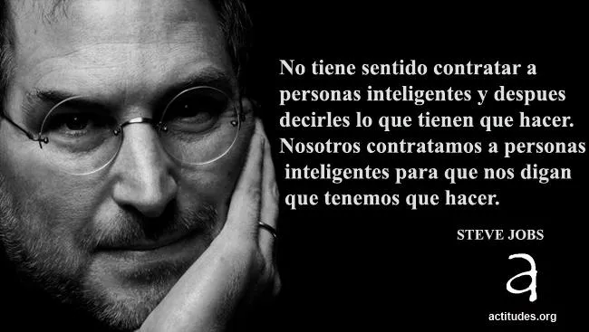 Jobs y las personas inteligentes…