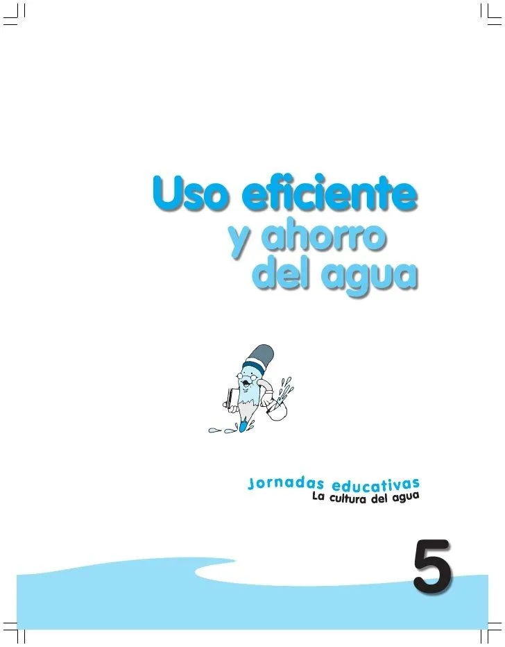 Jornadas Educativas Uso Eficiente Ahorro Del Agua 5