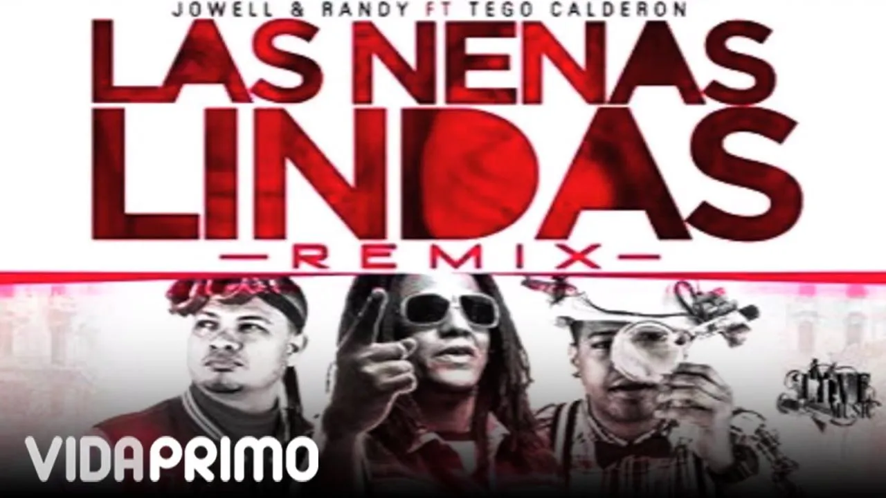 Jowell y Randy - La Nenas Lindas ft. Tego Calderon (Remix) [Official Audio]  - YouTube