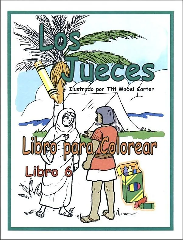 Los Jueces: Libro Para Colorear (9781941215098): CLC Mexico