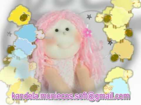 KANDELA MUÑECAS SOFT - YouTube