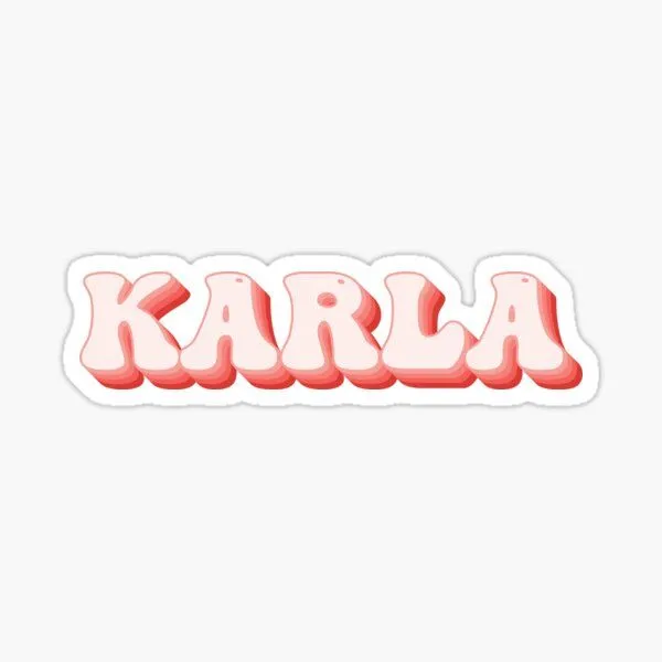 Karla Name Gifts & Merchandise for Sale | Redbubble