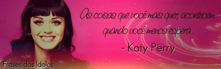 Katy Perry frases tumblr - Imagui