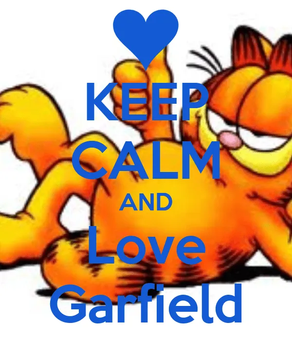 KEEP CALM AND Love Garfield - KEEP CALM AND CARRY ON Image Generator