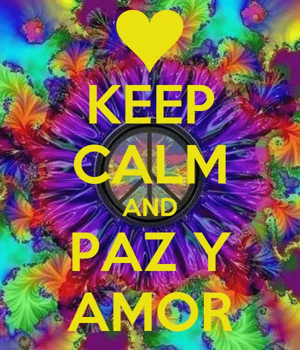 KEEP CALM AND PAZ Y AMOR - KEEP CALM AND CARRY ON Image Generator