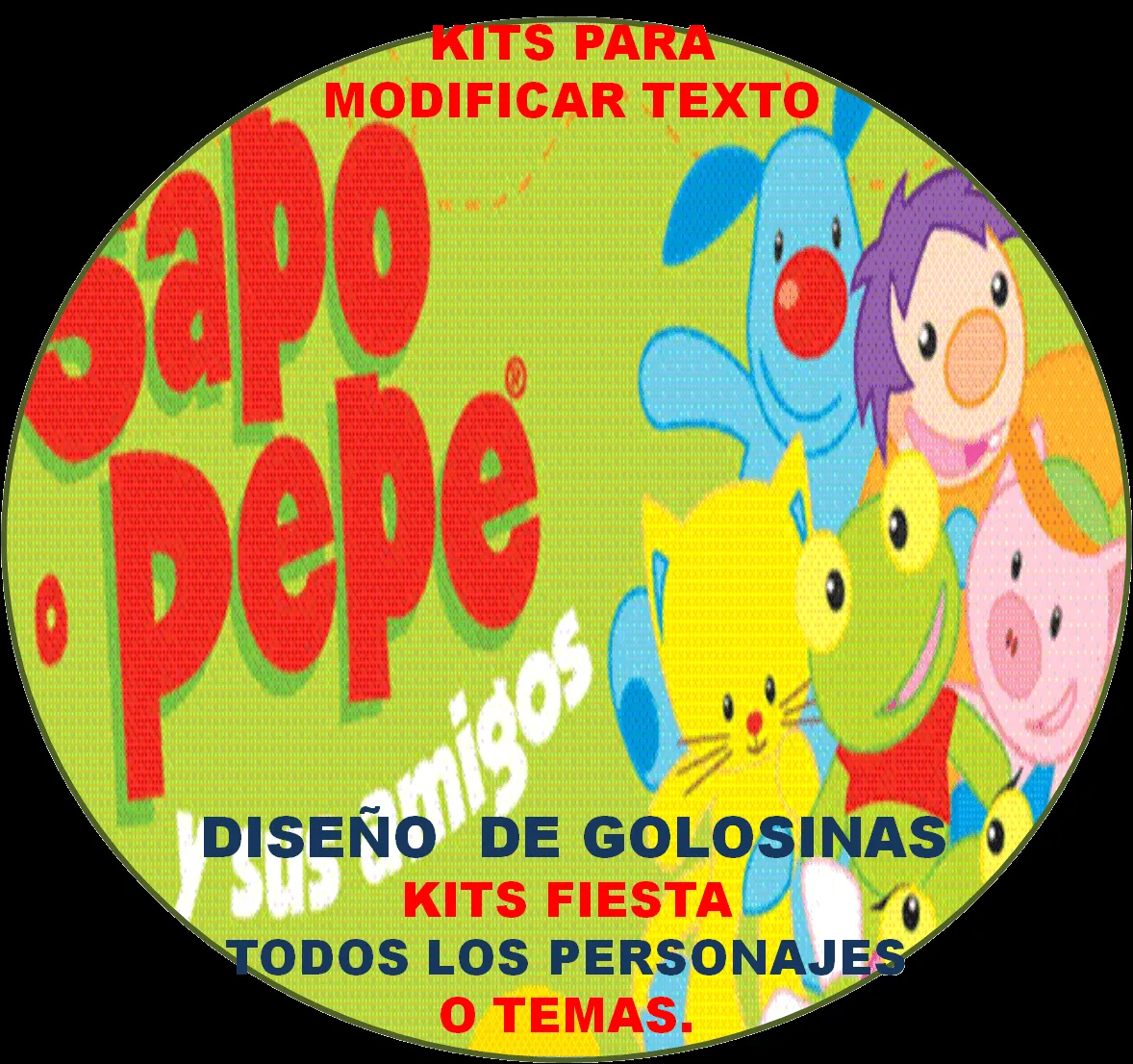 KITS IMPRIMIBLES: GOLOSINAS SAPO PEPE PARA MODIFICAR