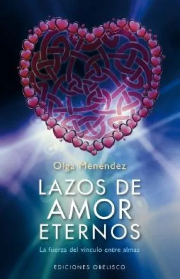 Lazos de Amor Eterno - Olga Menendez - InMondadori