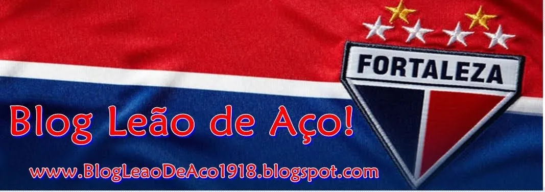 LEÃO DE AÇO: História do Fortaleza Esporte Clube