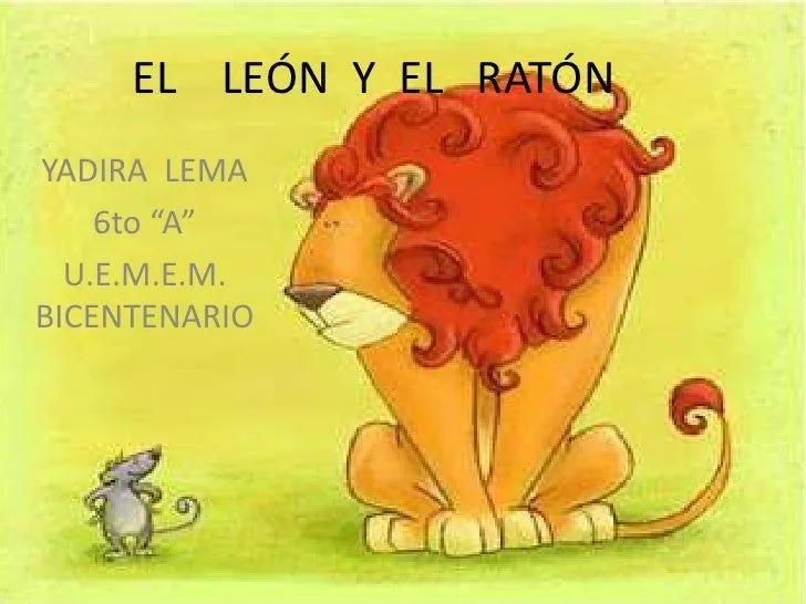 El león y el ratón deber