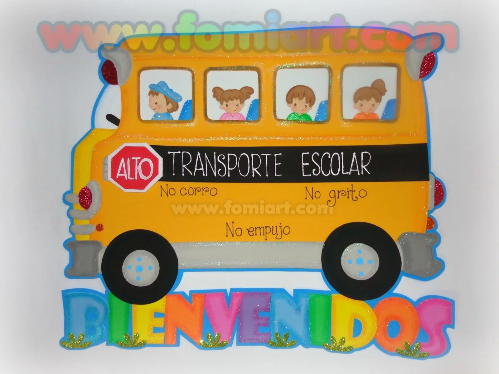 Letrero Bienvenidos: Transporte Escolar - Fomiart