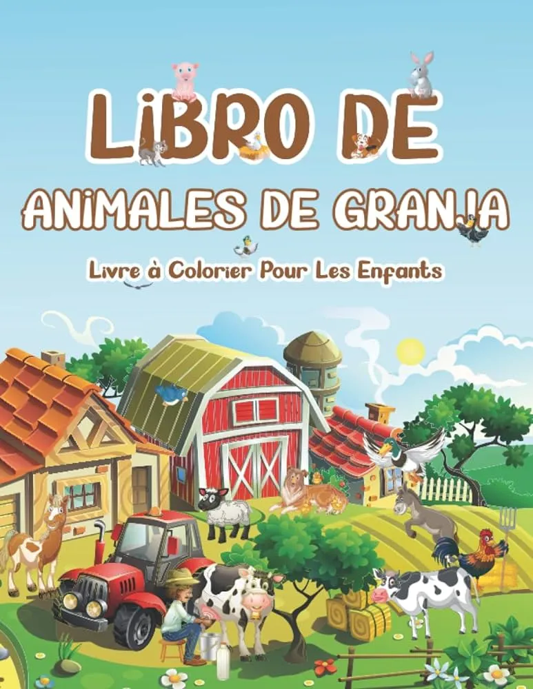 libro de animales de granja para colorear para niños: Libro para Pintar  animal de granja para