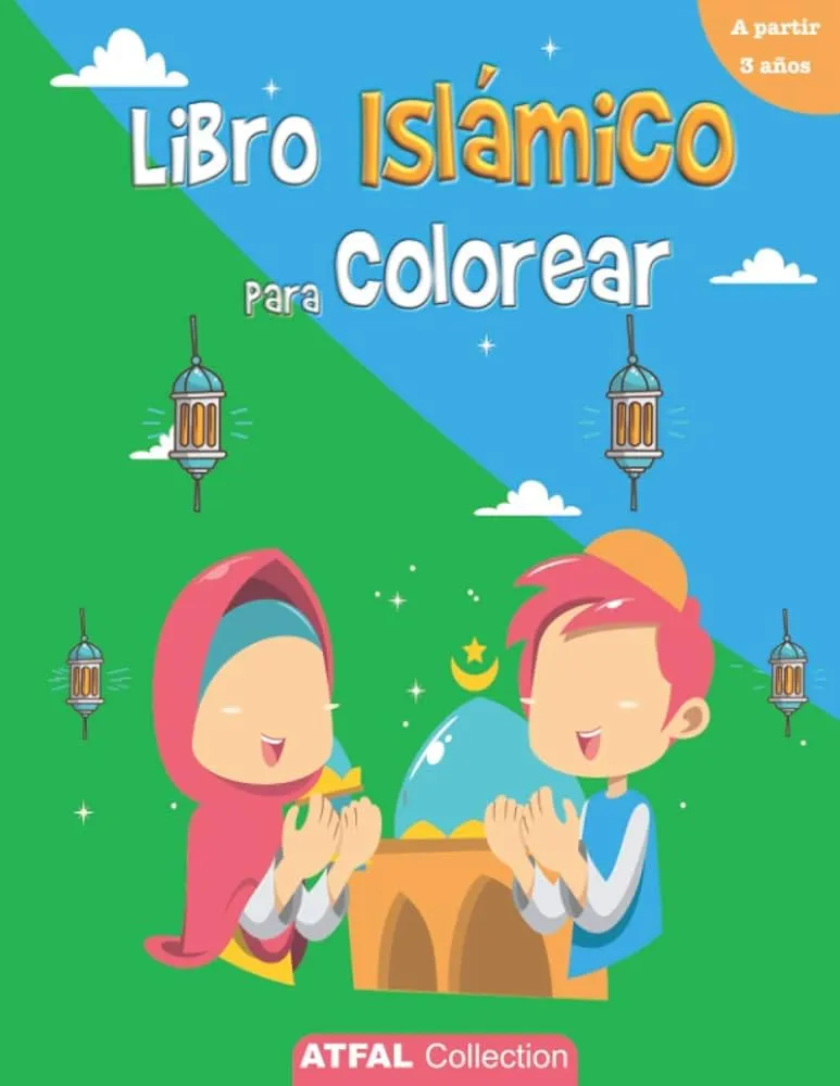 Libro islámico para colorear: Libro islámico para niños a partir de 3 años  para aprender el