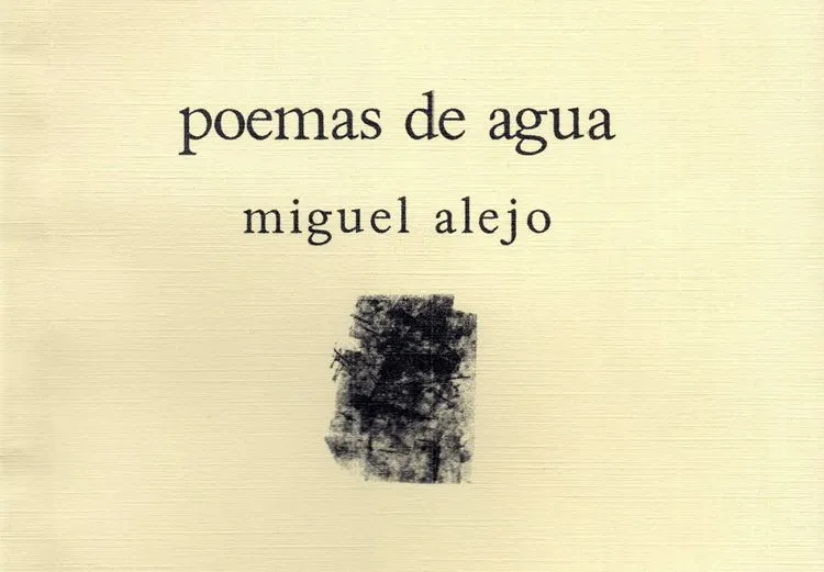 Nuevo libro: POEMAS DE AGUA de Miguel Alejo ~ a contraluz