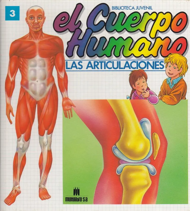 Libros de Beatriz y Laura: El cuerpo humano. Las articulaciones