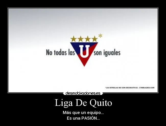 Liga De Quito | Desmotivaciones