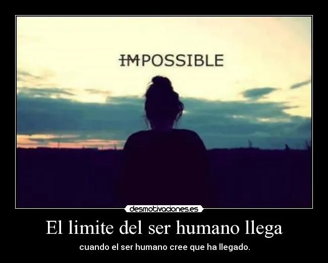 El limite del ser humano llega | Desmotivaciones