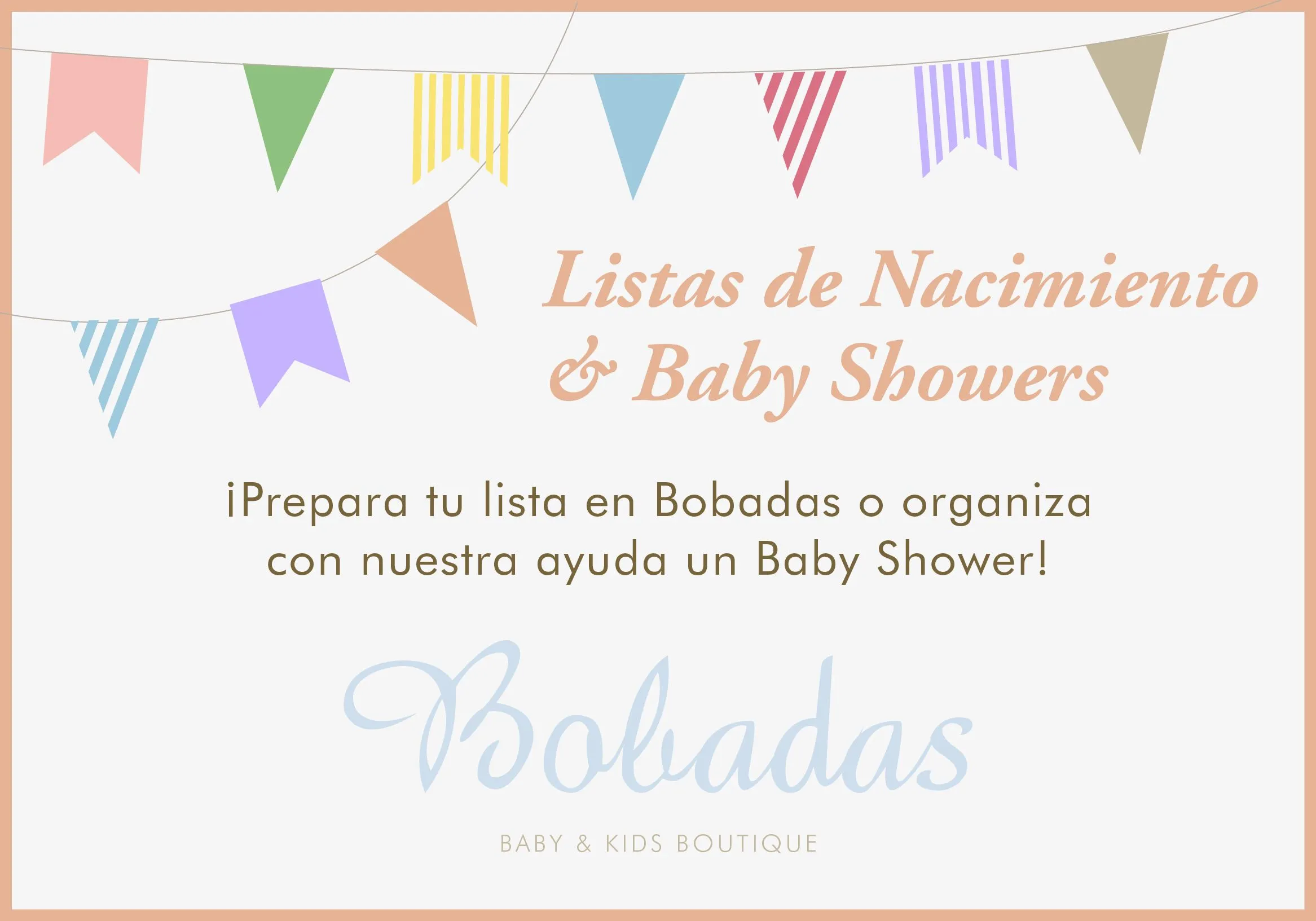 Listas de Nacimiento & Baby Showers | Bobadas Baby & Kids Boutique