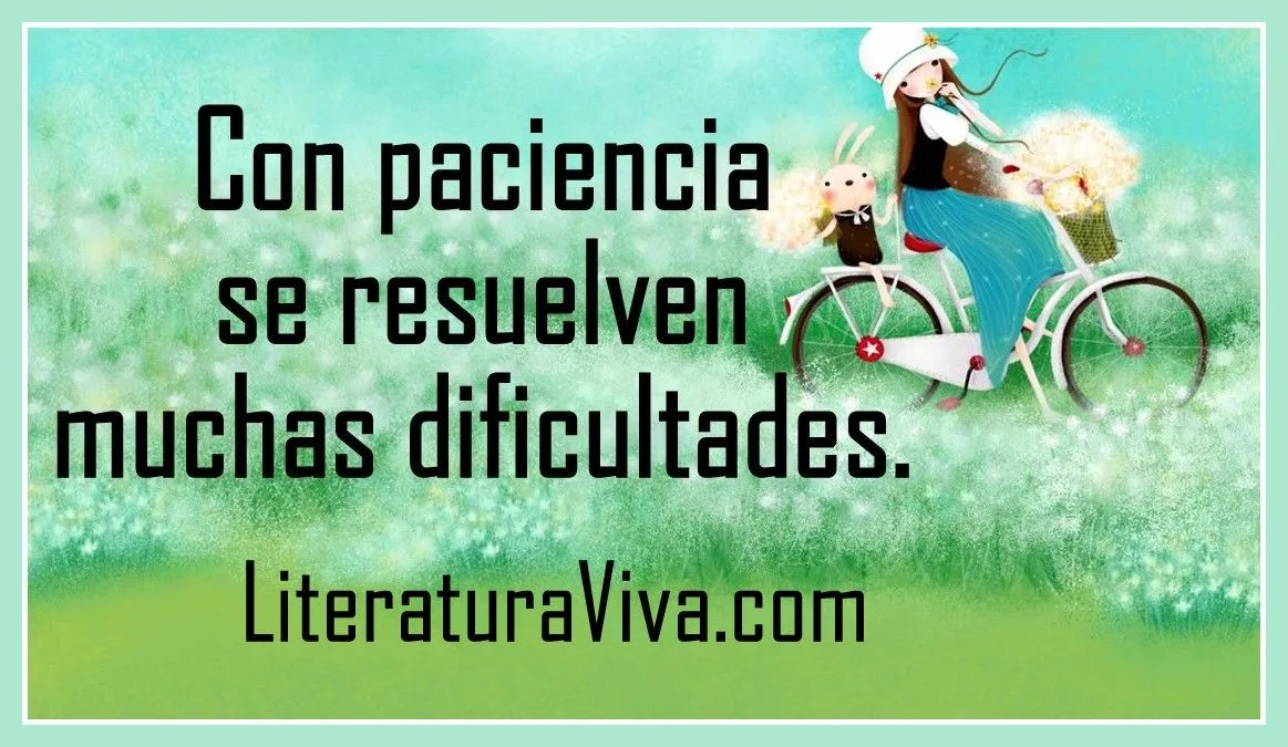 LiteraturaViva.com: Frases sobre la paciencia