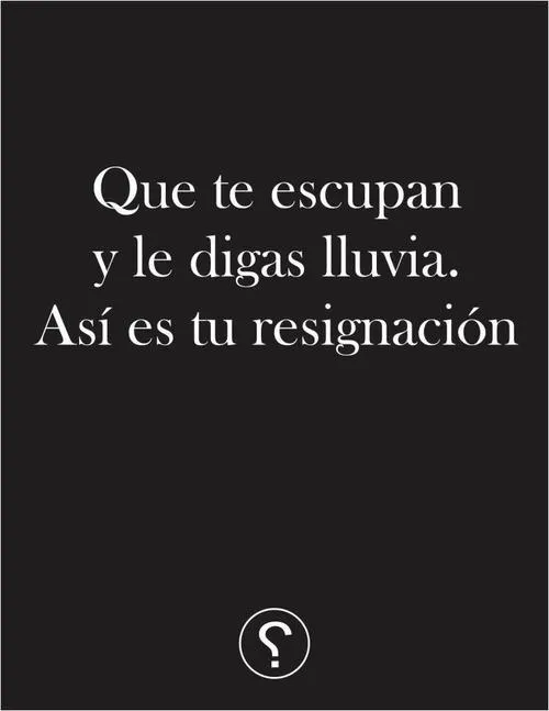 Así como la lluvia...: No hay peor Fracaso que la Resignacion