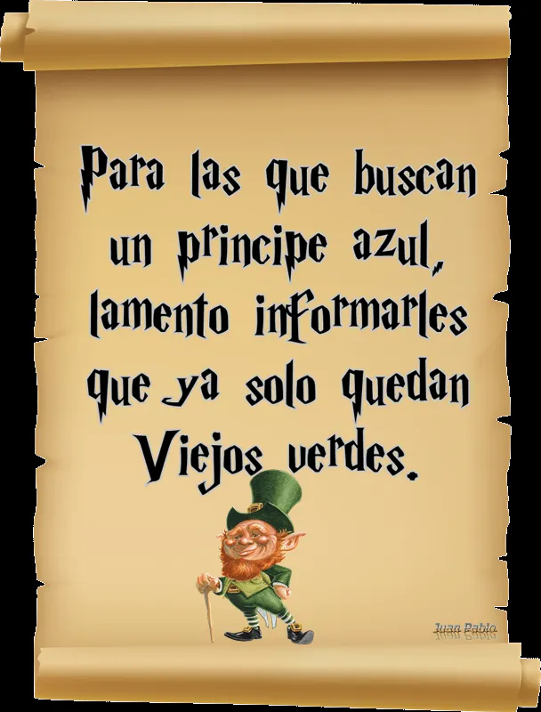 COSAS DE LOCO: FRASES EN PERGAMINOS (