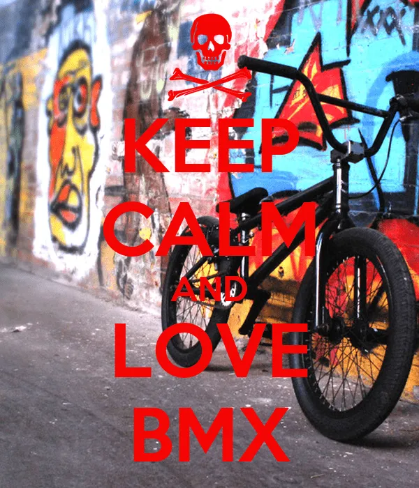 KEEP CALM AND LOVE BMX - KEEP CALM AND CARRY ON Image Generator