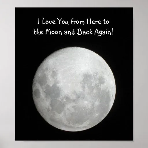 Esté en la luna el poster te amo de aquí a la luna de Zazzle.