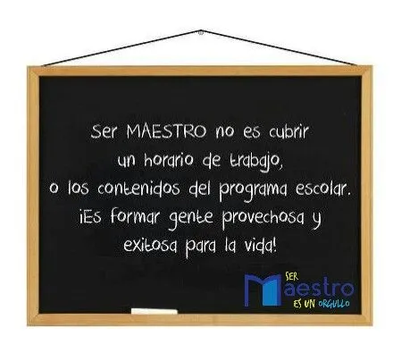 Ser maestro es un orgullo #frases | Frases de Educación | Pinterest