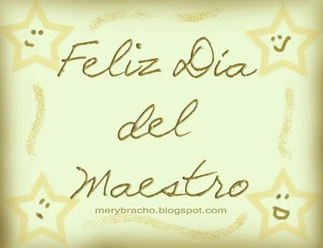 Maestro con Vocación, Feliz Día | Entre Poemas y Vivencias