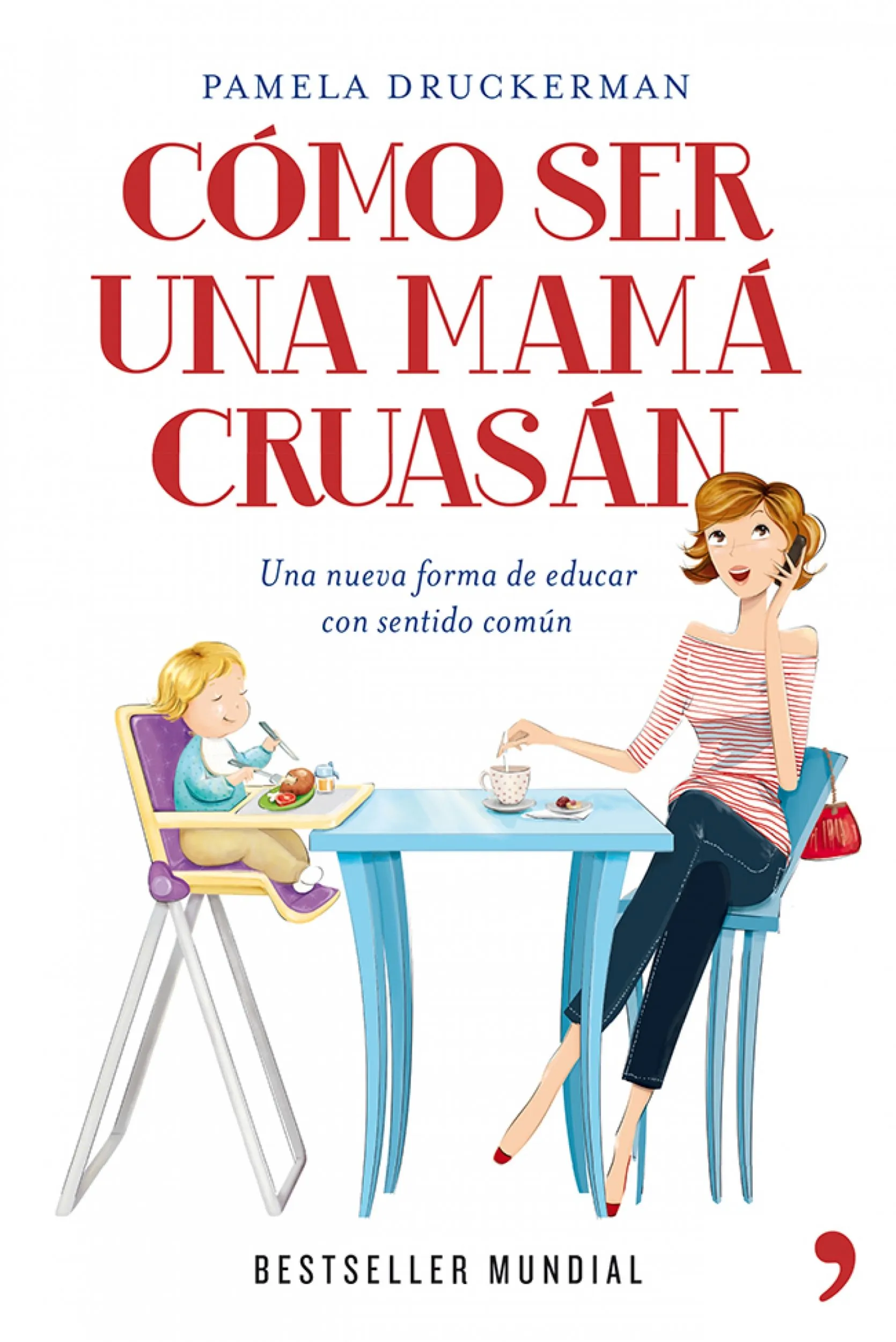 Cómo ser una mamá cruasán? No gracias | Papá Digital