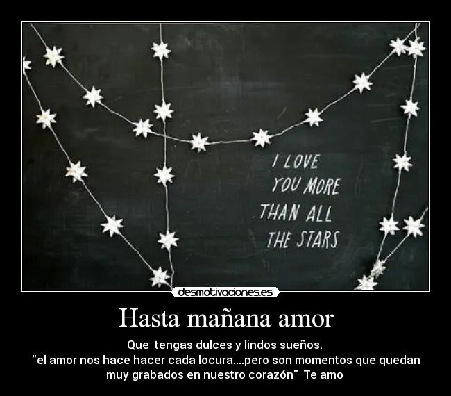 Hasta mañana amor | Desmotivaciones