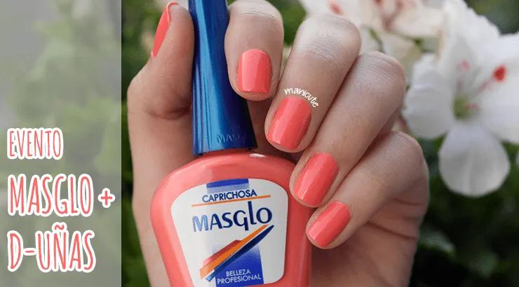 ManiCute | Nail art blog: Evento Masglo + D-uñas