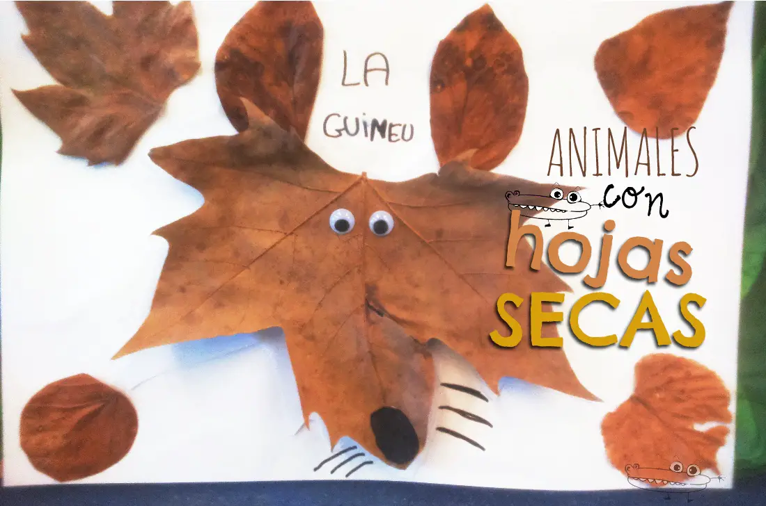 Manualidades con hojas secas - Manualidades Infantiles