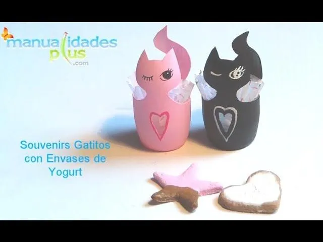 Manualidades con Reciclaje de Envases de yogurt: Gatitos Dulceros