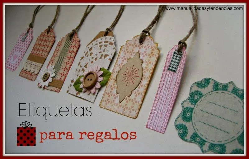 Manualidades y tendencias: Scrapbooking: Etiquetas para regalos ...