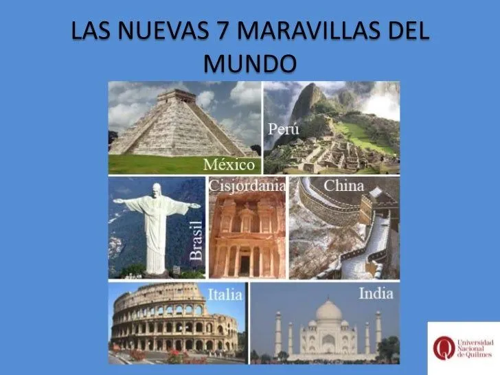 Las nuevas 7 maravillas del mundo