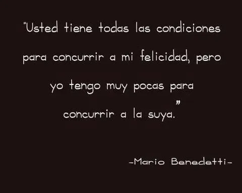 Mario Benedetti | Frases, pensamientos y reflexiones... | Pinterest