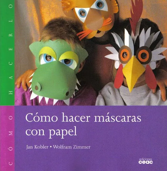 como hacer máscaras de papel | Revistas de manualidades Gratis