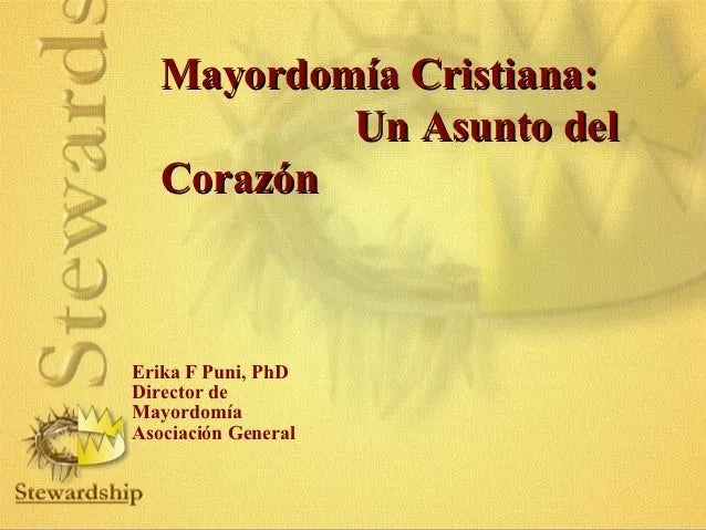 Mayordomía cristiana un asunto del corazón