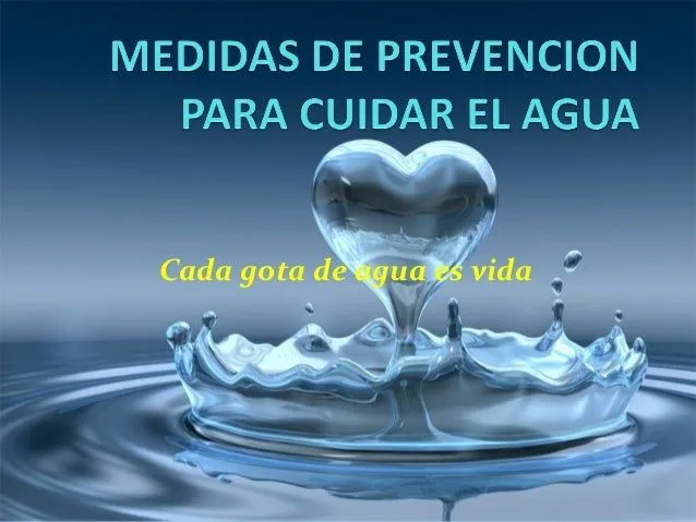 Medidas de prevencion para cuidar el agua