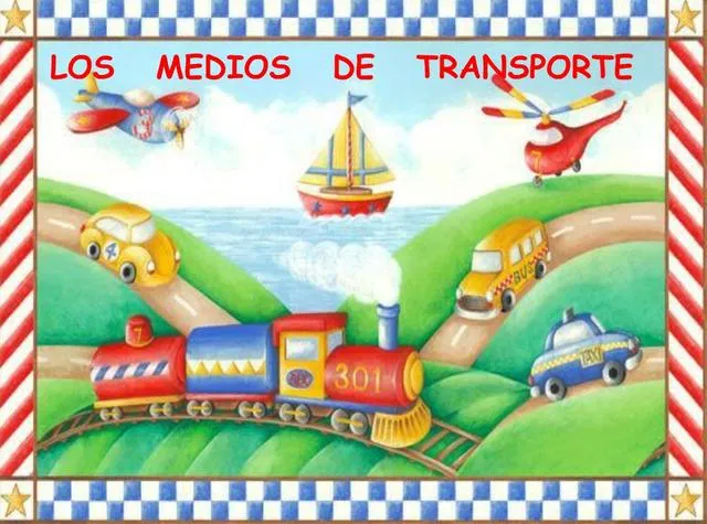 LOS MEDIOS DE TRANSPORTE