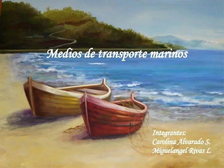 Medios De Transporte Marinos