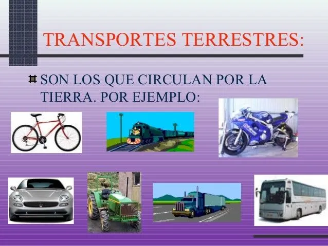 Los medios de transportes...